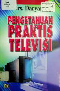 PENGETAHUAN PRAKTIS TELEVISI