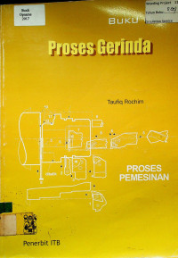 Proses Gerinda: PROSES PEMESINAN, BUKU 4