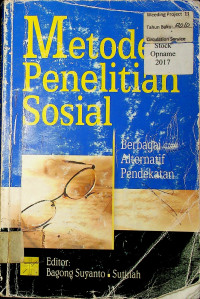 Metode Penelitian Sosial: Berbagai Alternatif Pendekatan