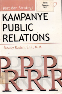 Kiat dan strategi KAMPANYE PUBLIC RELATIONS