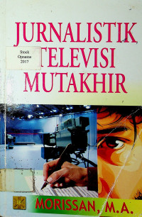 JURNALISTIK TELEVISI MUTAKHIR