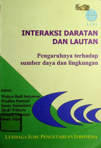 INTERAKSI DARATAN DAN LAUTAN: Pengaruhnya terhadap sumber daya dan lingkungan