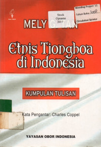 Etnis Tionghoa di Indonesia: KUMPULAN TULISAN