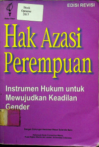 Hak Azasi Perempuan: Instrumen Hukum untuk Mewujudkan Keadilan Gender