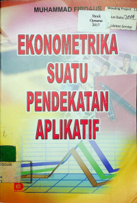 EKONOMETRIKA SUATU PENDEKATAN APLIKATIF