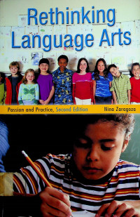 Rethinking Language Arts: Passion and Practice, Second Edition