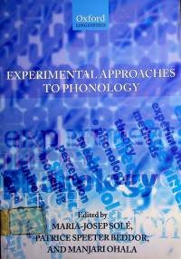 EXPERIMENTAL APPROACHES TO PHONOLOGY