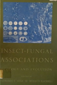 INSECT- Fungal ASSOCIATIONS; ECOLOGY AND EVOLUTION