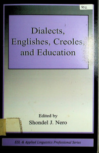 Dialects, Englishes, Creoles, and Education