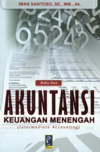 AKUNTANSI KEUANGAN MENENGAH = Intermediate Accounting, Buku Dua