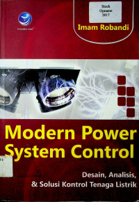 Modern Power System Control: Desain, Analisis, & Solusi Kontrol Tenaga Listrik