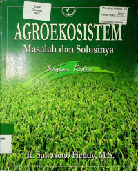 AGROEKOSISTEM Masalah dan Solusinya, Bagian Kedua