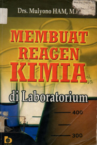 MEMBUAT REAGEN KIMIA di Laboratorium