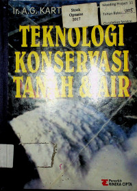 TEKNOLOGI KONSERVASI TANAH & AIR