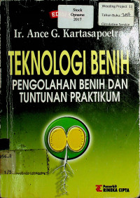 TEKNOLOGI BENIH : PENGOLAHAN BENIH DAN TUNTUNAN PRAKTIKUM