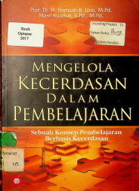 MENGELOLA KECERDASAN DALAM PEMBELAJARAN: Sebuah Konsep Pembelajaran Berbasis Kecerdasan