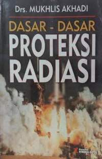 DASAR-DASAR PROTEKSI RADIASI