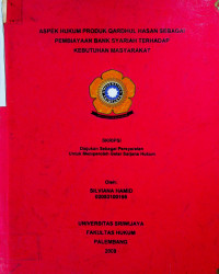 ASPEK HUKUM PRODUK QARDHUL HASAN SEBAGAI PEMBIAYAAN BANK SYARIAH TERHADAP KEBUTUHAN MASYARAKAT