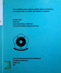UPAYA PEMBELAJARAN LEMPAR LEMBING MELALUI MODIFIKASI ALAT DENGAN BOLA PADA SISWA SMA NEGERI 6 PALEMBANG