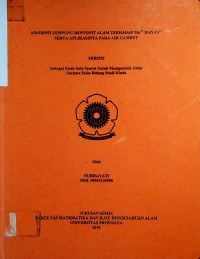 ADSORPSI LEMPUNG BENTONIT ALAM TERHADAP Mn2+ DAN Cr3+ SERTA APLIKASINYA PADA AIR GAMBUT