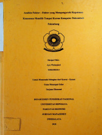 ANALISIS FAKTOR-FAKTOR YANG MEMPENGARUHI KEPUTUSAN KONSUMEN MEMILIH TEMPAT KURSUS KOMPUTER PALCOMTECH PALEMBANG