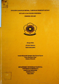 ANALISIS CADANGAN DEVISA, TABUNGAN PEMERINTAH DAN HUTANG LUAR NEGERI INDONESIA PERIODE 1993-2007