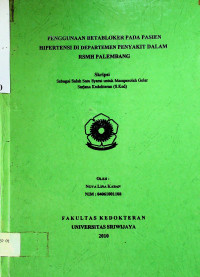 PENGGUNAAN BETABLOKER PADA PASIEN HIPERTENSI DI DEPARTEMEN PENYAKIT DALAM RSMH PALEMBANG