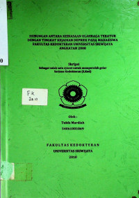 HUBUNGAN ANTARA KEBIASAAN OLAHRAGA TERATUR DENGAN TINGKAT KEJADIAN DEPRESI PADA MAHASISWA FAKULTAS KEDOKTERAN UNIVERSITAS SRIWIJAYA ANGKATAN 2008