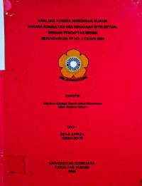 ANALISIS YURIDIS HUBUNGAN HUKUM ANTARA KONSULTAN HAK KEKAYAAN INTELEKTUAL DENGAN PENDAFTAR MEREK BERDASARKAN PP NO. 2 TAHUN 2005