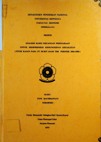 ANALISIS RASIO KEUANGAN PERUSAHAAN UNTUK MEMPREDIKSI KEMUNGKINAN KEPAILITAN ( STUDI KASUS PADA PT BUKIT ASAM TBK PERIODE 2004-2008)