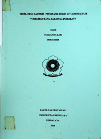 EKSPLORASI BAKTERI PENGHASIL ENZIM KITOSANASE DARI TUMBUHAN RAWA SAKATIGA INDRALAYA