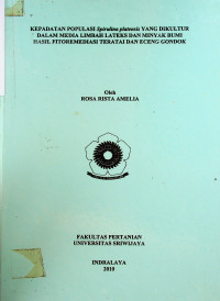 KEPADATAN POPULASI Spirulina platensis YANG DIKULTUR PADA MEDIA LIMBAH LATEKS DAN MINYAK BUMI HASIL FITOREMEDIASI TERATAI DAN ECENG GONDOK