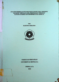 ANALISIS PERBEDAAN PUTARAN BATU GILING PADA “GRINDING MACHINE” SUHU DAN LAMA PERENDAMAN TERHADAP KAPASITAS KERJA DAN RENDEMEN SUSU KEDELAI