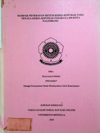 DAMPAK PENERAPAN SISTEM KERJA KONTRAK PADA TENAGA KERJA KONTRAK PASARAYA JM KOTA PALEMBANG