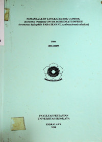 PEMANFAATAN TANGKAI ECENG GONDOK (Eichornia crassipes) UNTUK MENGOBATI INFEKSI Aeromonas hydrophila PADA IKAN NILA (Oreochromis niloticus)