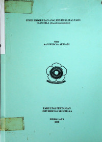 STUDI PROSES DAN ANALISIS KUALITAS TAHU IKAN NILA (Oreochromis niloticus)