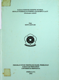 KARAKTERISTIK KERIPIK MUMBAI DENGAN PERBEDAAN FORMULASI RUMPUT LAUT (Eucheuma cottonii)