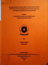 KARAKTERISASI CAMPURAN MINYAK SOLAR DENGAN METIL ESTER DARI MINYAK BIJI KETAPANG (Terminalia catappa Linn) YANG DIBUAT MENGGUNAKAN KATALIS KOH