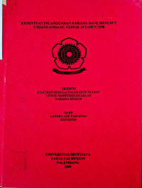 KETENTUAN PELANGGARAN RAHASIA BANK MENURUT UNDANG-UNDANG NOMOR 10 TAHUN 1998