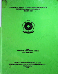 GAMBARAN KARAKTERISTIK PASIEN PULPITIS DI PUSKESMAS SAKO PALEMBANG TAHUN 2010