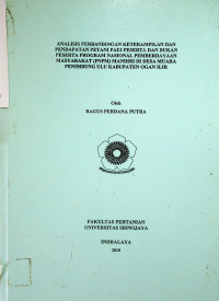 ANALISIS PERBANDINGAN KETERAMPILAN DAN PENDAPATAN PETANI PADI PESERTA DAN BUKAN PESERTA PROGRAM NASIONAL PEMBERDAYAAN MASYARAKAT (PNPM) MANDIRI DI DESA MUARA PENIMBUNG ULU KABUPATEN OGAN ILIR