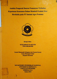 ANALISIS PENGARUH BAURAN PEMASARAN TERHADAP KEPUTUSAN KONSUMEN DALAM MEMBELI PRODUK OBAT HERBISIDA PADA PT SANTANI AGRO PRATAMA