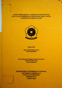 AUDIT OPERASIONAL TERHADAP EFEKTIVITAS PELAYANAN KESEHATAN DI RUMAH SAKIT UMUM DAERAH PALEMBANG BARI