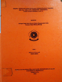 PROFIL VEGETASI PADA KAWASAN PENGENDAPAN TAILING Mile Post (MP) 19 PT. FEEEPORT INDONESIA KABUPATEN MIMIKA, PAPUA