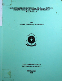 KARAKTERISTIK KECAP KEDELAI (Glycine max (L) Merrig DENGAN PENAMBAHAN PROTEIN HIDROLISAT KALDU AYAM