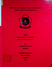 KEDUDUKAN ANAK LUAR KAWIN MENURUT UNDANG-UNDANG NOMOR 1 TAHUN 1974 DAN HUKUM ISLAM