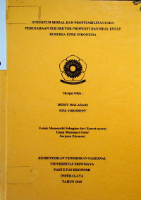 STRUKTUR MODAL DAN PROFITABILITAS PADA PERUSAHAAN SUB SEKTOR PROPERTI DAN REAL ESTAT DI BURSA EFEK INDONESIA