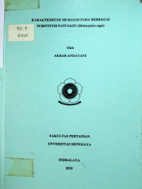 KARAKTERISTIK MI BASAH PADA BERBAGAI SUBSTITUSI PATI SAGU (Metroxylon sago)