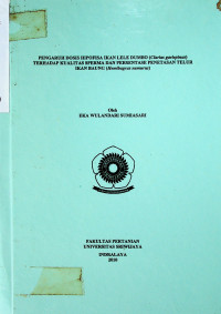 PENGARUH DOSIS HIPOFISA IKAN LELE DUMBO (Clarias gariepinus) TERHADAP KUALITAS SPERMA DAN PERSENTASE PENETASAN TELUR IKAN BAUNG (Hemibagrus nemurus)