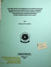 ANALISIS TINGKAT KEBERHASILAN GAPOKTAN DALAM PELAKSANAAN PENGEMBANGAN USAHA AGRIBISNIS PEDESAAN ISA HAT AM TANAMAN KEDELAI SERTA FAKTOR-FAKTOR MEMPENGARUHINYA DI DESA KEBUR KABUPATEN LAHAT